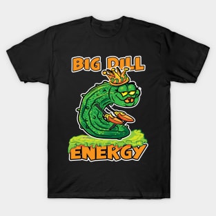 Big Dill Energy Queen Pickle Cartoon T-Shirt